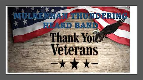 Mulrennan Thundering Heard Band Veteran's Day Trib...