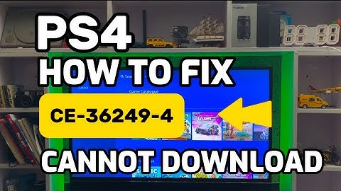 How To Fix PS4 Error CE-36249-4 Cannot download this Content