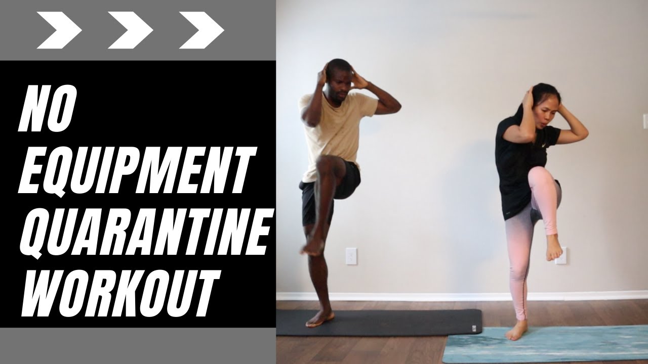 Quarantine Workout At Home No Equipment Youtube