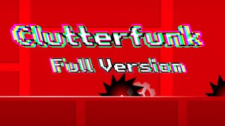 Clutterfunk Full Version (made by me in 2022)
