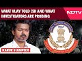 Karur Stampede: What Vijay Told CBI And What Investigators Are Probing