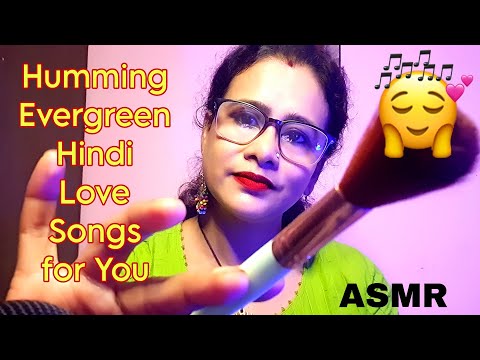 ASMR ~🎵 Humming Evergreen Hindi LOVE  ❤️ Songs For Your SLEEP💤 | Dearly ASMR |hindi asmr