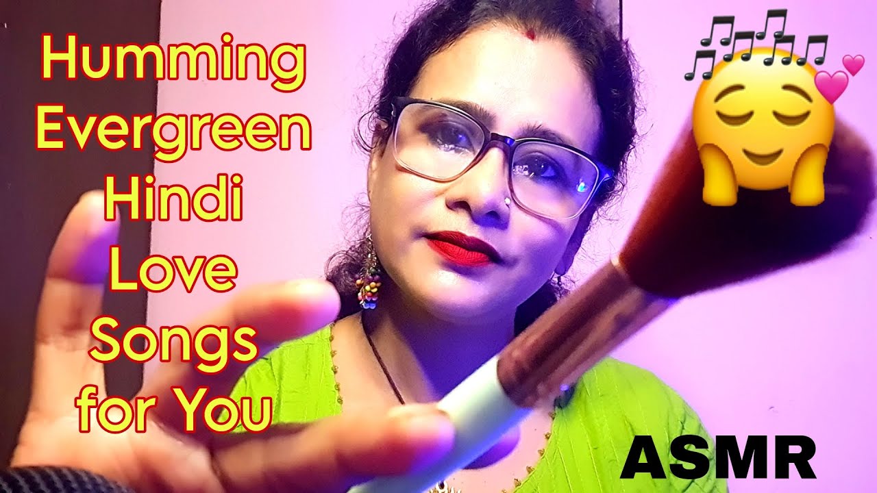 ASMR ~🎵 Humming Evergreen Hindi LOVE  ❤️ Songs For Your SLEEP💤 | Dearly ASMR |hindi asmr