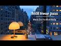 Still Hour Jazz — The City Breathes at Dusk 🎷 | 11 Hours Relaxing Jazz Music for Sleep