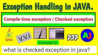 Checked exception in java | compile time exception
