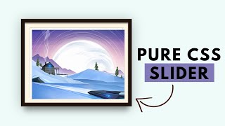 Pure CSS Image Slider - HTML5 & CSS3 Tutorial