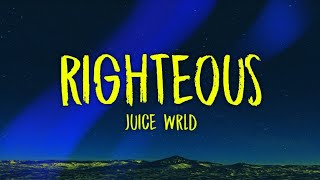 Juice Wrld - Righteous (Lyrics - letra )