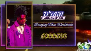D’YANI & ONE ARMY ENT - GODDESS