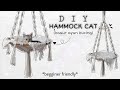 DIY ayunan kucing | hammock cat DIY | DIY MACRAME PROJECT EASY