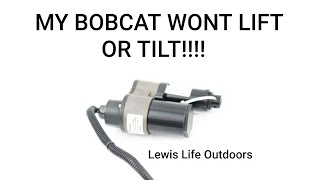 MY BOBCAT HAS NO LIFT OR TILT???  TRY THIS!!!