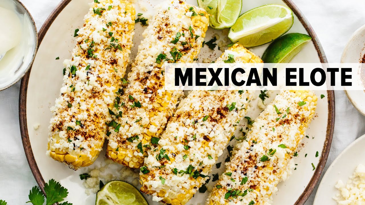 ELOTE | the best Mexican street corn recipe! - YouTube