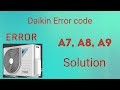 Daikin air conditioning error code A7, A8, A9 full solution #daikin #airconditioning #errorcode