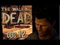 Nie damy go zabić ! - The Walking Dead A New Frontier #12|| Nowy ład pl