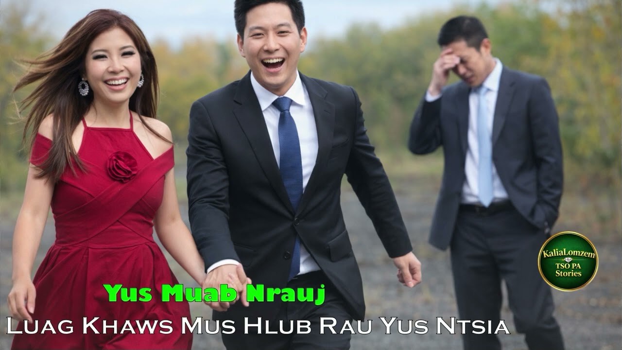 YUS MUAB NRAUJ Luag Khaws Nkaus Mus Hlub Rau Yus Ntsia ~03/02/2026~