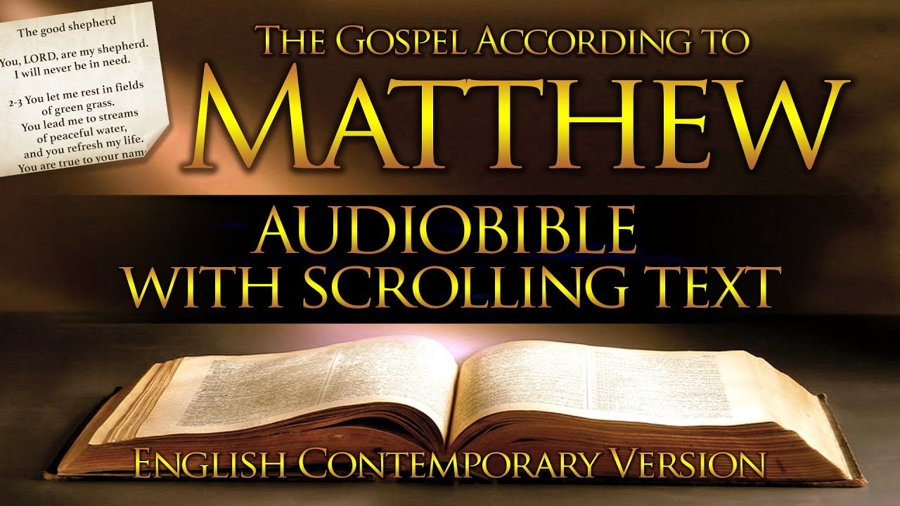 Holy Bible Matthew 1 to 28   Full Contemporary English With Text
