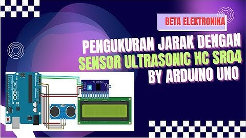 Pengukur Jarak dengan Sensor Ultrasonic tampilan lcd 16x2 Projec Arduino Uno @BetaElektronika