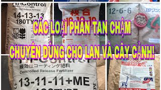 CÁC LOẠI PHÂN TAN CHẬM NHẬT HI-CONTROL, PHẦN VÀNG HÀ LAN, CÁ TAN CHẬM MỸ, PHÂN BÓN KIM LIÊN!!