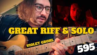 Move Aside Dave… Violet Grohl Wrote a Riff Worth Learning | Violet Grohl – 595