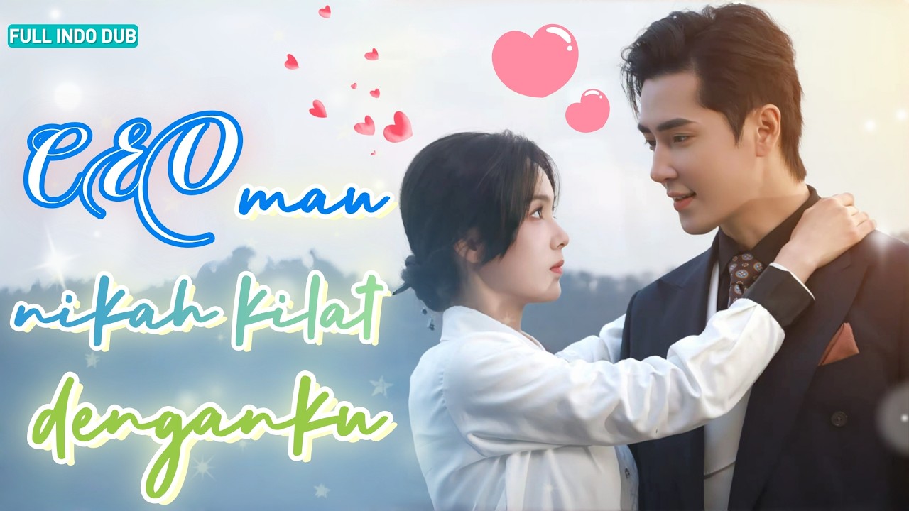 CEO nikah kilat ibu tunggal cantik. Tak disangka, ia wanita yang kabur setelah ONS! Memanjakan!