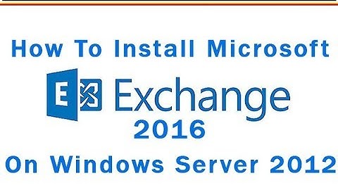 How To Install Microsoft Exchange 2016 on Windows Server 2012 || install exchange 2016 step by step