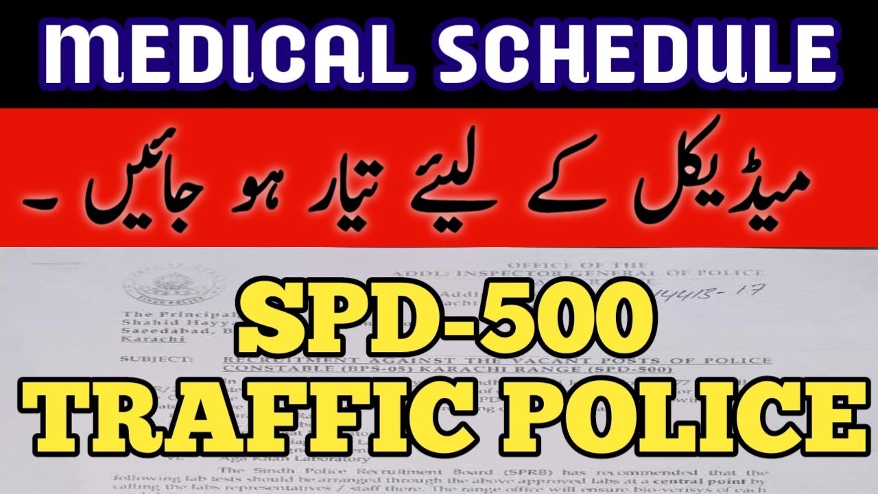 Traffic Police SPD-500 Medical Schedule 
