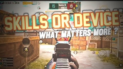 SKILLS OR DEVICE WHAT MATTERS MORE ? | PUBG MONTAGE | LOW END DEVICE