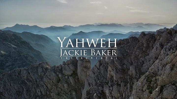 YAHWEH [Instrumental - Jackie Baker]