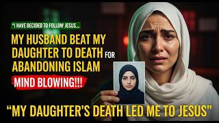Famous Daughter of Top Saudi Minister Beaten to Death After Leaving Islam for Jesus | Powerful Testimony Wealth