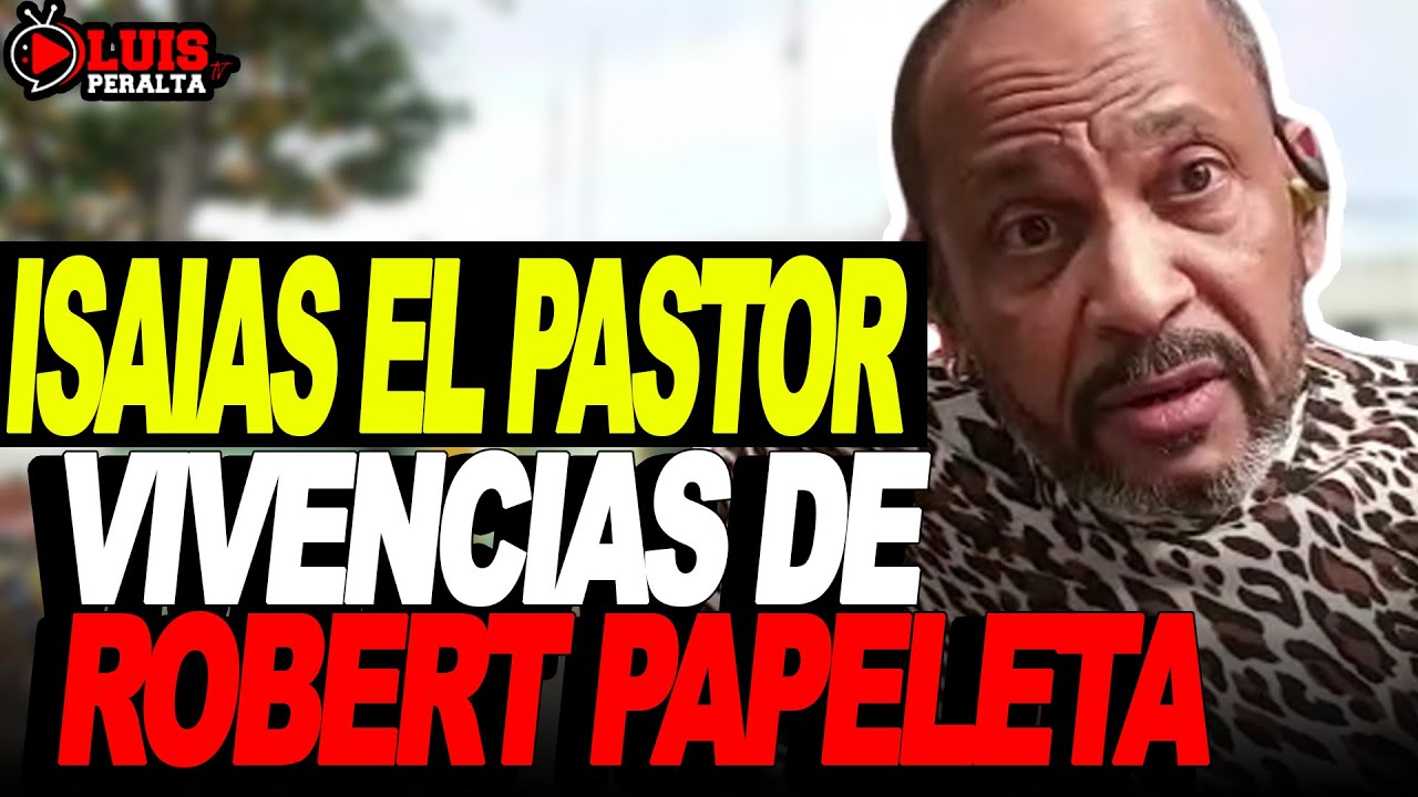 ISAIAS EL PASTOR: VIVENCIAS CALLEJERA & CARCELERA DE 