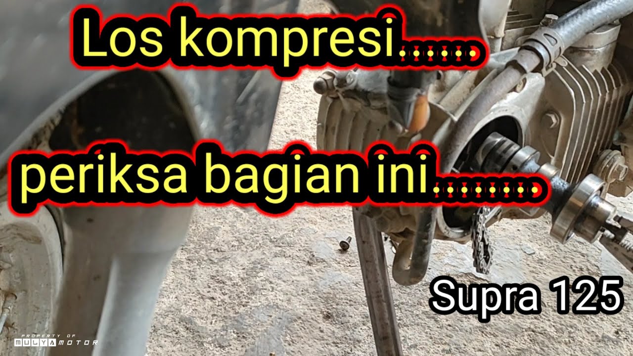 penyakit bawaan supra x 125. kadang los kompresi.