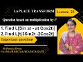 Questions Based on Multiplication by t^n | Lect- 23 | for BSc./B.E./BTech/BCA/MCA