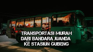 Here's the Cheapest Transportation From Juanda Airport to Gubeng Station in Surabaya