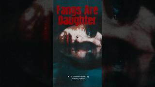 Fangs Are Daughter - Epilogue Reading #2