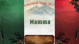 Fanfara ANA Rogno - Concerto di Natale 2017 - 13 - Mamma