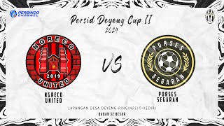 PERSID DEYENG CUP II 2024 | NGRECO UNITED VS PORSES SEGARAN | BABAK 32 BESAR