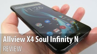 Allview X4 Soul Infinity N In-Depth Review (Midrange 18:9 Screen Phone)