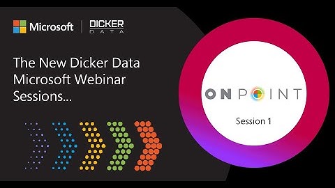 Session 1 - Introduction to Dicker Data Microsoft On Point Sessions