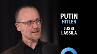 Historia: Onko Vladimir Putin uusi Hitler? (Jussi Lassila) | Puheenaihe 281