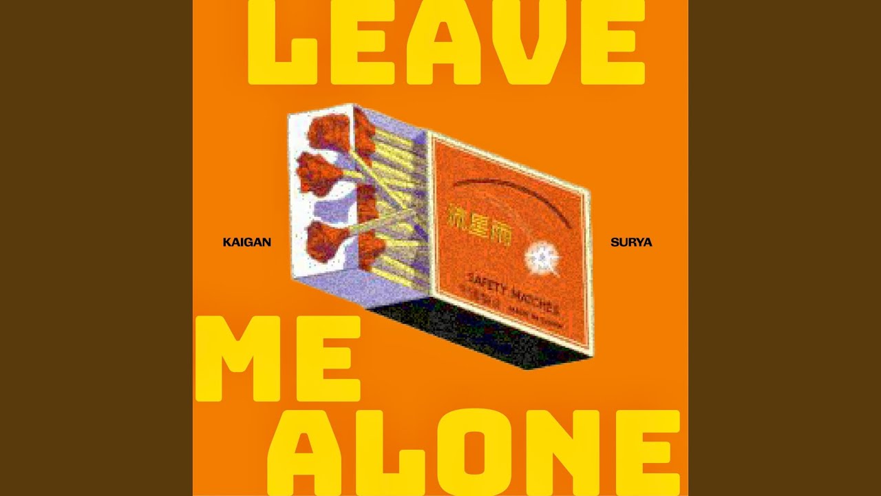 Leave Me Alone - YouTube