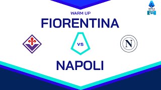 ŽIŪRĖKITE | Apšilimas | FIORENTINA-NAPOLI | Serie A Enilive 2024/25