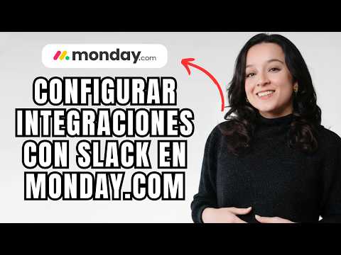 Configurar Integraciones con Slack en Monday.com