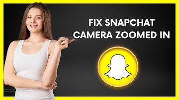 How to fix snapchat camera Zoomed In