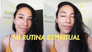 Rutina Diaria Para Una Vida Más Espiritual ✨ | 7 HÁBITOS DIARIOS