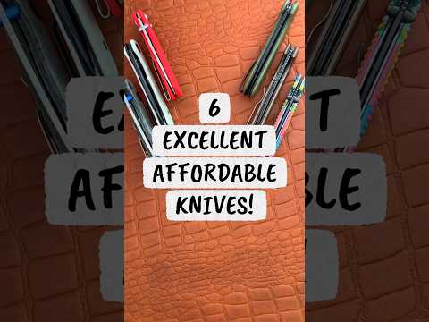 6 Excellent Budget Knives I Actually Use!