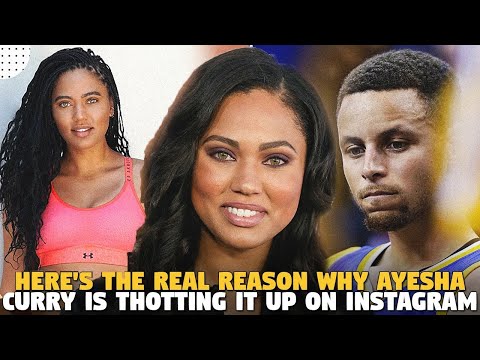 Here's The Real Reason Why Ayesha Curry Is Thotting It Up on Instagram