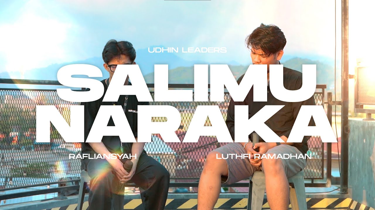 SALIMU NARAKA - Udhin Leaders (Cipt.Syamsul Ancu/Udhin Leader) | Rafliansyah & Luthfi Ramadhan Cover