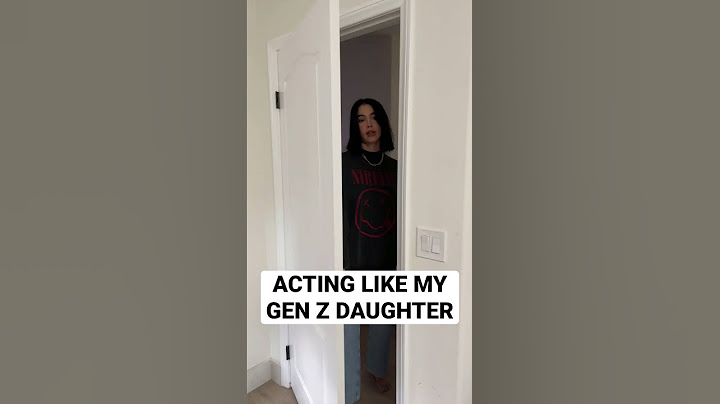 acting like my gen Z daughter #shorts