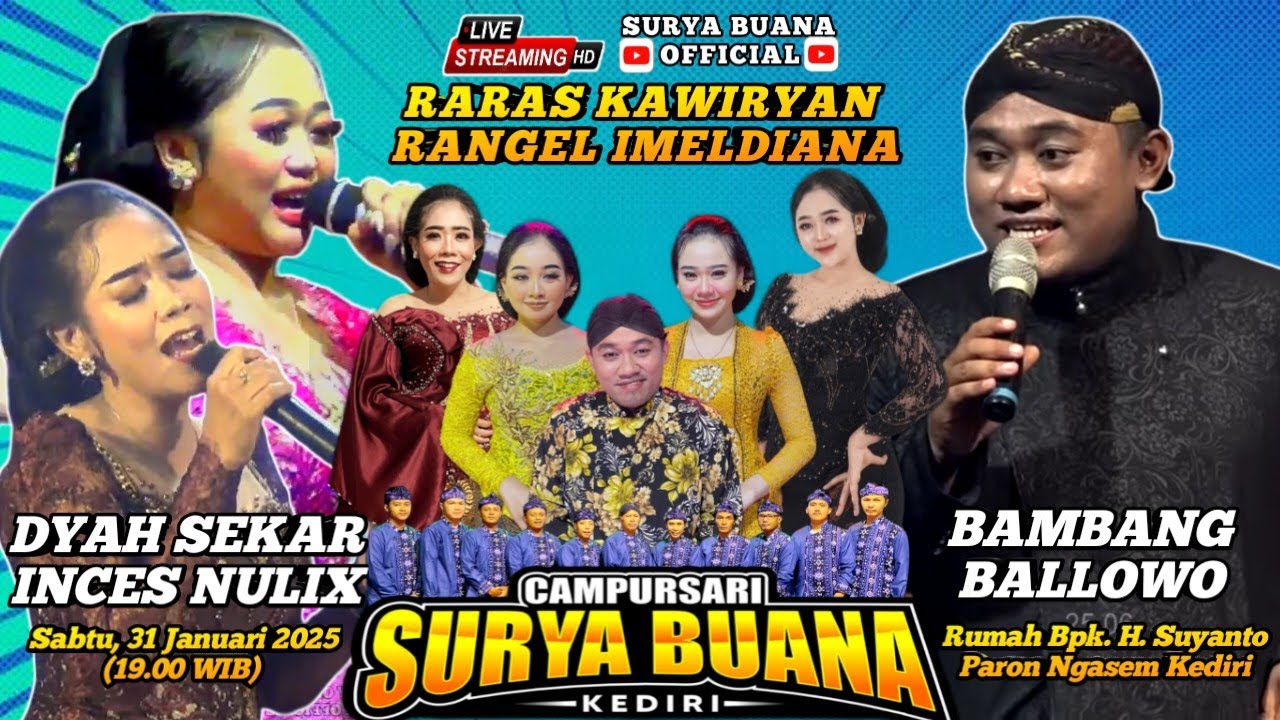 #LIVE CAMPURSARI SURYA BUANA BT DYAH SEKAR & INCES NULIX || 31 JAN 2025 || TERBARU MALAM INI !!!