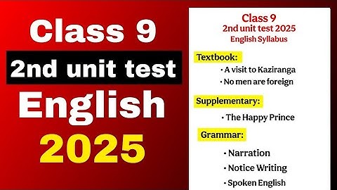 Class 9 2nd unit test English syllabus 2025 SEBA board 