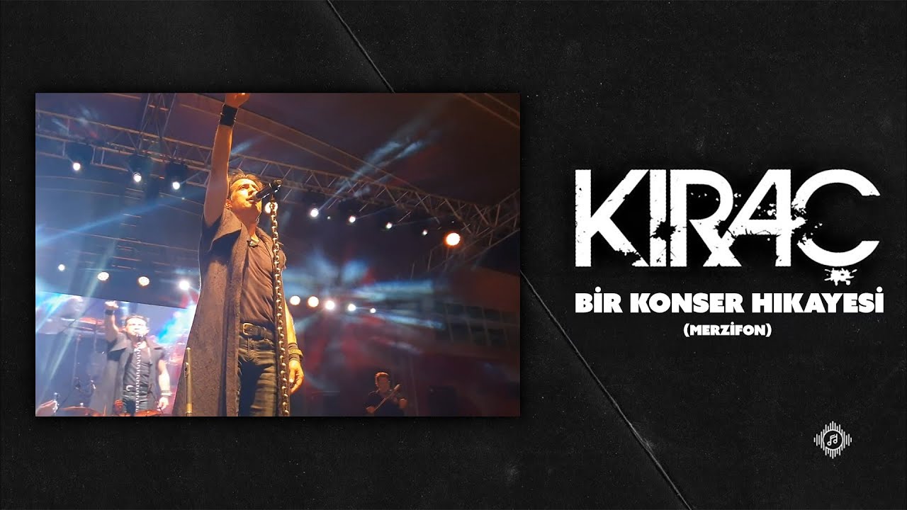 Kıraç - Bir Konser Hikayesi  (Merzifon)
